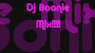 Dj Boonie-mix!!!