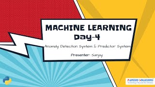 Anomaly Detection System & Predictor System - Day-4 | Machine Learning Master Class