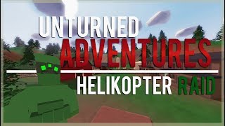 Unturned Adventures | HELI RAID | German