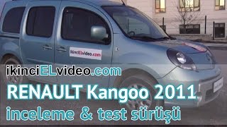 Renault Kangoo 2011 Model İnceleme ve Test Sürüşü ikinciELvideo.com
