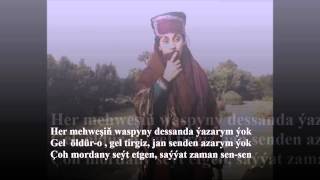Leýla Şadurdyýewa -- Sen sen