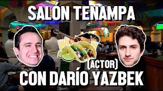 SALÓN TENAMPA Y DARÍO YAZBEK - ÑAMÑAM (Episodio 40)