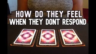 Pick a card: How Do They Feel When They Don't Respond? *timeless*