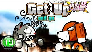 [PUMP IT UP XX] Get Up (and go) D19 (pre D20 → D19)