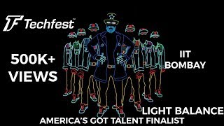Light Balance, Ukraine | Technoholix, Techfest 2016-17, IIT Bombay