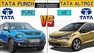 Tata Punch Pure vs Tata Altroz XE Base Varient Comparison