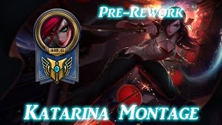"Goodbye, Old Kat!" - Pre-Rework Katarina Montage - League of Legends