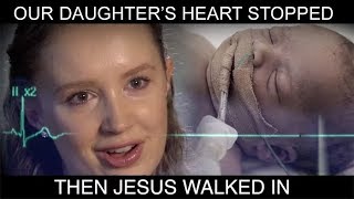 Our Daughter's Heart Stopped, Then Jesus Walked In - The Normal Christian Life