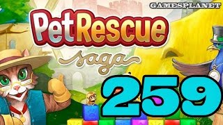 Pet Rescue Saga Level 259 Over 36.000 Pet Coins Overall 600 New Pet Coins
