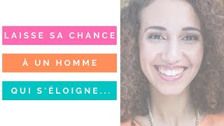 Laissez leur chance aux hommes qui s’éloignent!
