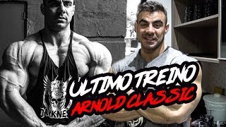 ÚLTIMO TREINO - ARNOLD CLASSIC BRASIL