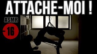 ?Attache moi! ASMR Shibari (? -16ans) -lire description-