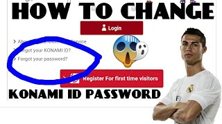 HOW TO CHANGE OR FORGET YOUR KONAMI ID PASSWORD STEP BY STEP? || PES Mobile Professional