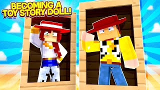 BECOMING TOYSTORY DOLLS! w/Little Carly (Minecraft Roleplay).