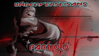 UNDERVERSE!SANS 0.0 (RUS DUB) + Обращение в конце