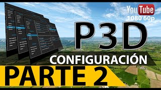 [Prepar3D] Configuración P3D PARTE 2