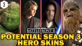 POTENTIAL SEASON 3 HERO SKINS! Star Wars Battlefront 2