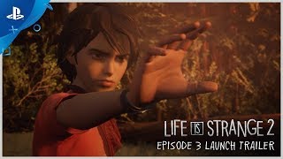 Life is Strange 2 - Episode 3 Launch Trailer | PS4