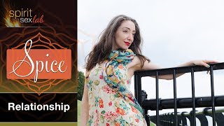Secret to Spicy Relationships - Opposing needs and ways to add more play