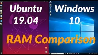 Ubuntu 19.04 vs Windows 10 RAM Comparison