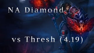 NA Diamond Taric Support vs Thresh Season 4 (4.19) League of Legends LoL Pro SoloQ