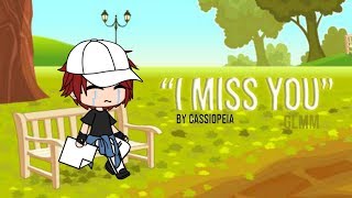 "I Miss You" - Gacha Life Mini Movie - Original GLMM (2k Subscriber Special)