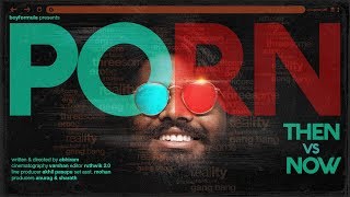 Watching Porn Then V/S Now | Boy Formula