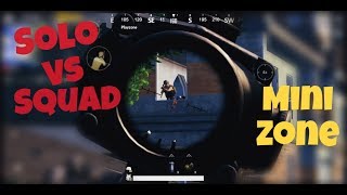 INTENSE MINI ZONE GAMEPLAY - PUBG MOBILE - SOLO VS SQUAD!!