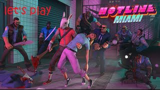 let's play hotline miami part 3 max payne lag style yeah!!