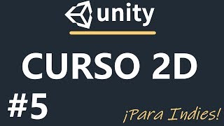 ⚡Curso Unity 2D desde cero ? Cómo dar movimiento a un GameObject ?