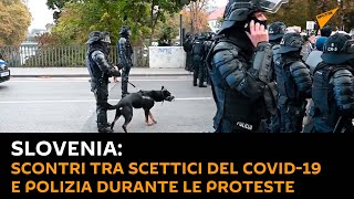 #Slovenia: scontri tra scettici del #Covid-19 e #polizia durante le proteste