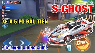 ZingSpeed Mobile | S-Ghost - Xe A 5 Pô Đầu Tiên Với Sức Mạnh Khủng Khiếp