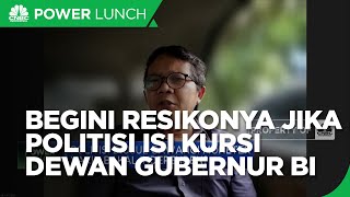 Wakil Rektor UGM Ungkap Risiko Politisi Jadi Dewan Gubernur BI