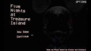 Five Nights at Treasure Island NIGHTS 4 and 5 COMPLETE!