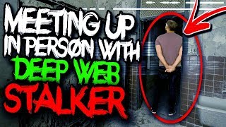 Meeting up with Deep Web Mystery Box Stalker in person.. (scary)