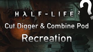 HL2 Beta Digger & Combine Pod Recreation