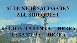 Zelda Botw [Alle Nebenaufgaben][All Sidequest][Region Tabanta + Hebra][Tutorial][German]