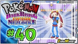 Pokémon Dark Rising Español Nuzlocke #40 TENÍA QUE PASAR, LÍDER NORA