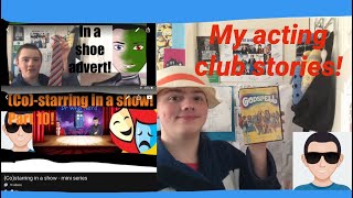 Funny Stories from My Acting Club!  *lots of fun memories!*