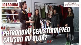 Nazan ile Defne’nin yeni şirketi! - Kırgın Çiçekler 101.Bölüm