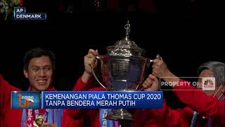 Kemenangan Piala Thomas Cup 2020 Tanpa Bendera Merah Putih