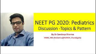 NEETPG-2020 Pattern Discussion: Pediatrics Topics And Analysis
