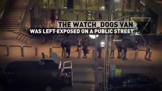 Watch Dogs - Hacking stunt in Toronto | Ubisoft [NA]