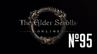 Прохождение The Elder Scrolls Online Серия 95 "Два волшебных древа"