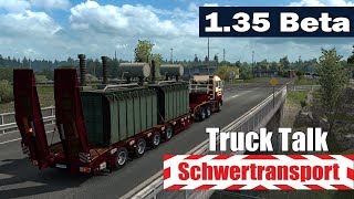 ETS2 1.35 Beta #1095: Schwerlasttransport - Truck Talk I Euro Truck Simulator 2