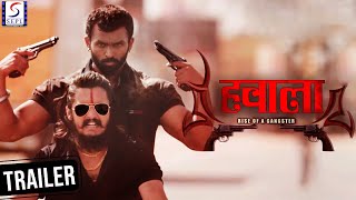 हवाला - Hawala | Blockbuster Hindi Movie Trailer 4K | Srinivas | Amulya | Kishore Eksa