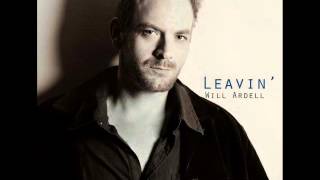 Leavin' - Will Ardell