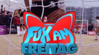 FUX AM FREITAG SPEZIAL - Sexy Soccer 2014