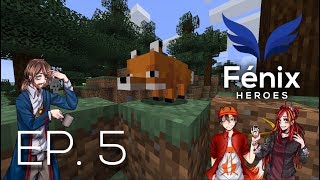 Un Zorro, Un Bosque y Unas Llamas - Fénix Heroes T6, Episodio 5