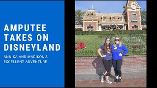 First Time at Disneyland as an AMPUTEE